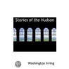 Stories Of The Hudson door Washington Washington Irving