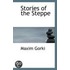 Stories Of The Steppe