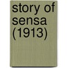 Story Of Sensa (1913) by Mabel Collins