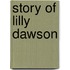 Story of Lilly Dawson