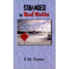 Stranded In Red Butte door F.M. Foster