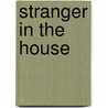 Stranger In The House door Jane McLoughlin