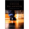 Stranger Than Fiction by Chuck Palahniuk