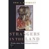 Strangers In The Land by Eric J. Sundquist