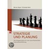 Strategie und Planung door Werner Bayer