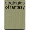 Strategies of Fantasy door Brian Attebery