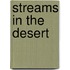 Streams In The Desert