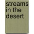 Streams in the Desert