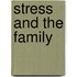 Stress and the Family