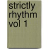 Strictly Rhythm Vol 1 door Johnny Hiland