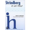 Strindberg in an Hour door Carl R. Mueller