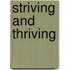 Striving and Thriving door Daniel Howard Johnston