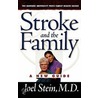 Stroke and the Family door Joel Stein