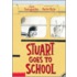 Stuart Goes To School