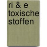 RI & E toxische stoffen door Y.M. Oostendorp