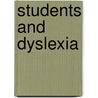 Students And Dyslexia by Marion Farmer