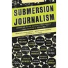 Submersion Journalism door Onbekend