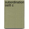 Subordination Ostlt C by Sonia Cristofaro