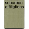 Suburban Affiliations door Mary P. Corcoran