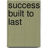 Success Built To Last door Stewart Emery