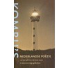 Gerrit Komrij's Nederlandse poezie van de 19de t/m de 21ste eeuw in 2000 en enige gedichten by Gerrit Komrij