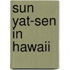 Sun Yat-Sen In Hawaii door Yansheng Ma Lum