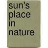 Sun's Place in Nature by Sir Norman Lockyer