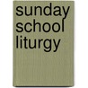 Sunday School Liturgy by Association American Unitar