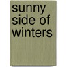 Sunny Side Of Winters door Mike Winters