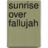 Sunrise Over Fallujah