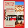 Supporting The Troops by Janet A. McDonnell