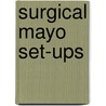 Surgical Mayo Set-Ups door Tammy Allhoff