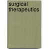 Surgical Therapeutics by Emory Lanphear