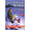 Surrounded By Reality by Doug Moe