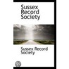 Sussex Record Society door Onbekend