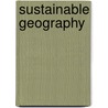 Sustainable Geography by Roger Brunet
