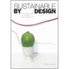 Sustainable by Design door Stuart Walker