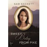 Sweet Betsy From Pike door Sackett Sam Sackett