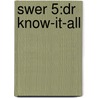 Swer 5:dr Know-it-all by Rosemary Border