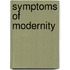 Symptoms Of Modernity
