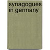 Synagogues In Germany door University Of Technology Darm