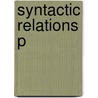 Syntactic Relations P door Samuel D. Epstein