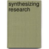 Synthesizing Research door Harris M. Cooper