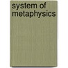 System of Metaphysics by George Stuart Fullerton