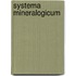 Systema Mineralogicum