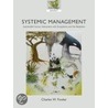 Systemic Management C door Charles W. Fowler