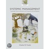 Systemic Management P by Charles W. Fowler