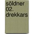 Söldner 02. Drekkars