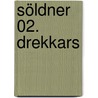 Söldner 02. Drekkars door Fabrice David