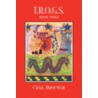 T.R.O.G.S. Book Three door Craig Brouwer
